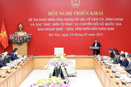 Thủ tướng Phạm Minh Chính: Nỗ lực xây dựng thành công cơ sở dữ liệu lớn về người dân, thúc đẩy chuyển đổi số quốc gia